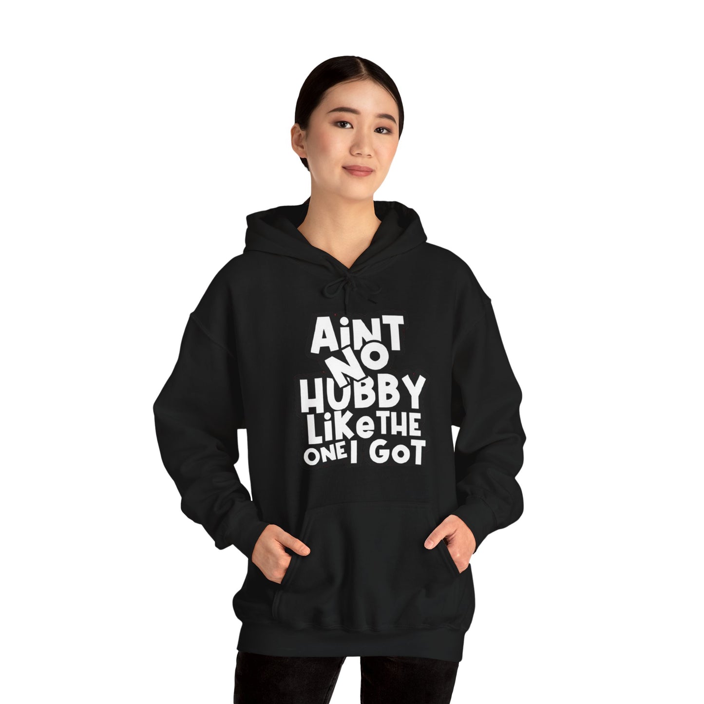 Aint No Hubby Like The one I Got | Unisex Heavy Blend™ Hoodie