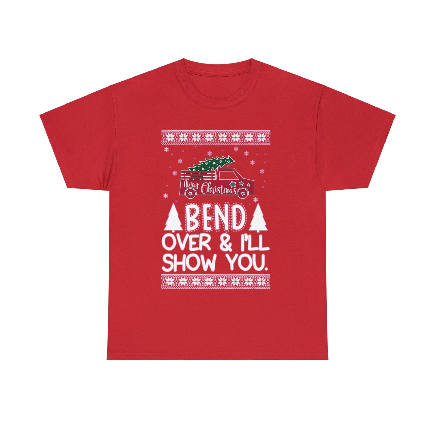 Bend over and I'll show you | Red Deluxe Tee