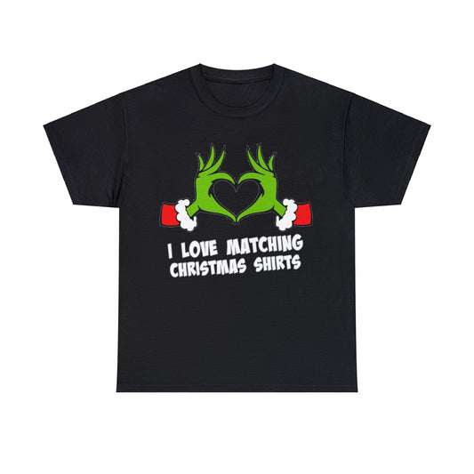 I Love Matching Christmas Shirts | Black Unisex Tee