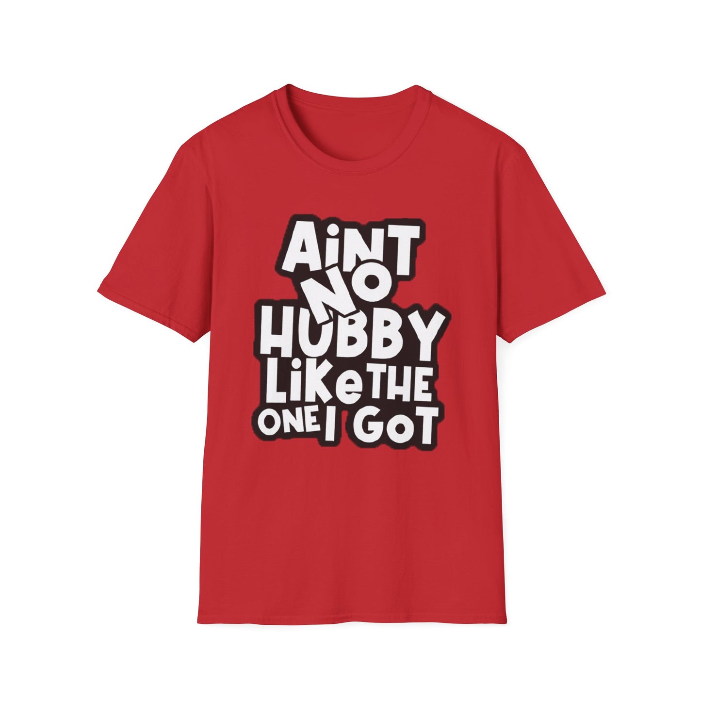 Aint No Hubby Like The One I Got | Red Deluxe Unisex Tee: