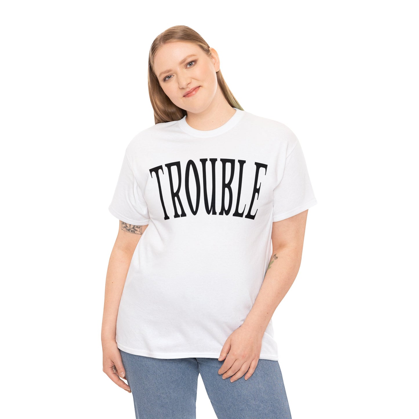 Trouble Deluxe Tee