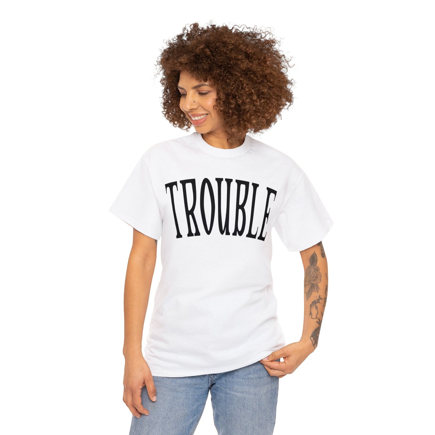 Trouble Deluxe Tee