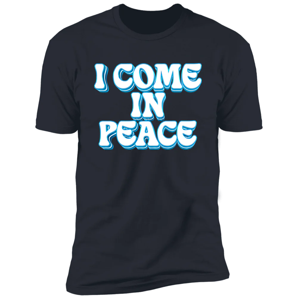 I'm Peace & I Come In Peace Deluxe Unisex Couples Tees