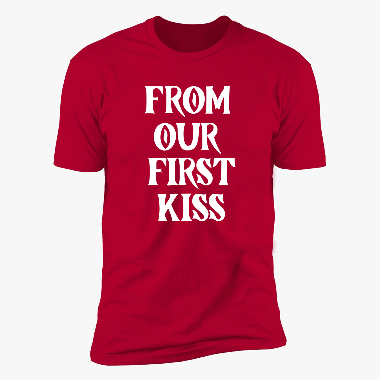 From Our First Kiss Till Our Last Breath Anniversary Tees
